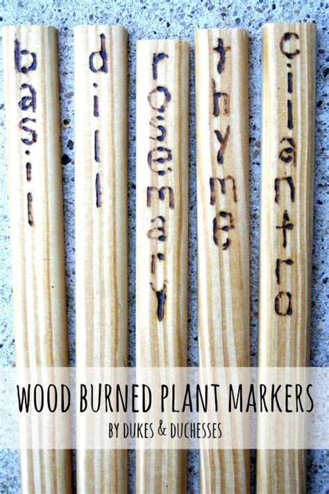 Wood Burned Plant Markers Dukes And Duchesses Plant Markers Wood