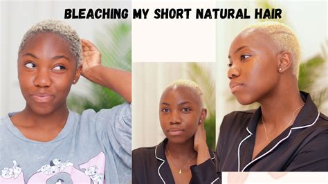 How To Bleach Short Natural Hair Bleaching Retouching Diy Bleaching Youtube