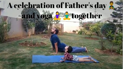 Internatinal Yoga Day Celebration Of Fathers Day And Yoga Early