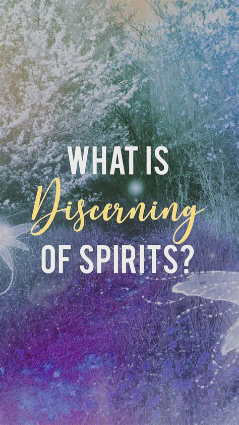 What Is Discerning Of Spirits In 2022 Spiritual Ts Discernment