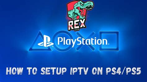 How To Setup Iptv On Ps4ps5 Rexiptv
