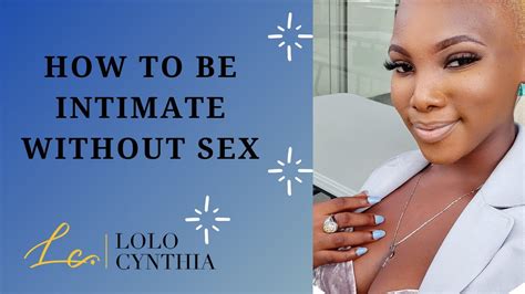 How To Be Intimate Without Sex Guide For Virgins Youtube