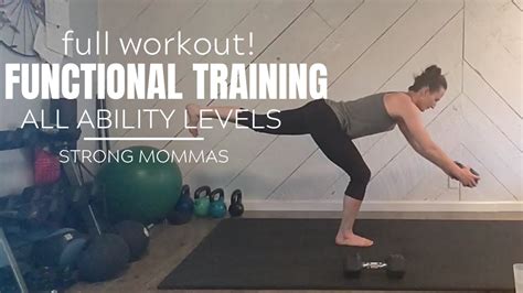Functional Strength Training For All Ability Levels Youtube