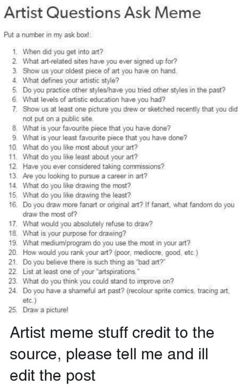 Artist Questions Ask Meme Put A Number In My Ask Box 1 When Did You Get