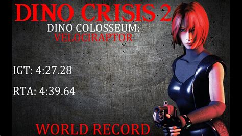 Dino Crisis 2 Dino Colosseum Speedrun Velociraptor In 4 27 28 [former Wr] Youtube