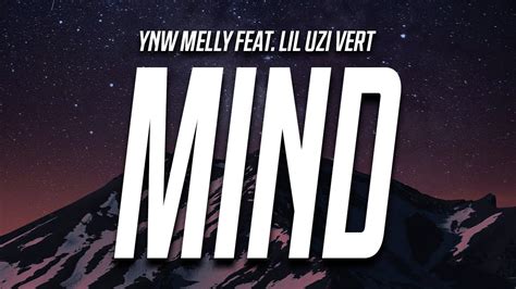 Ynw Melly Mind Of Melvin Lyrics Feat Lil Uzi Vert Youtube