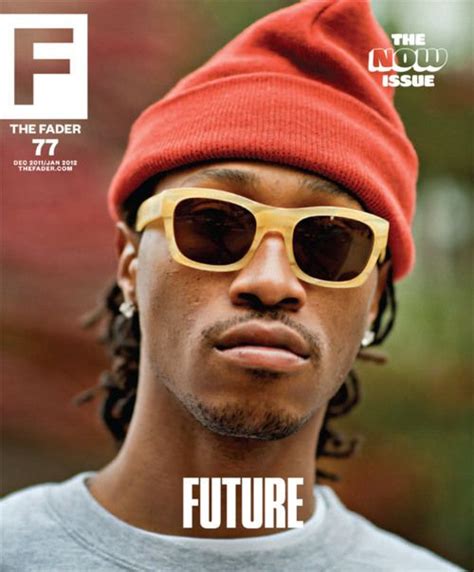 Future Covers Fader Rap Radar Future Rapper Magazine Front Cover