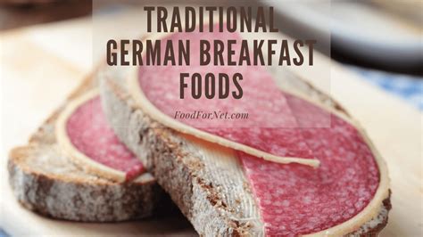 14 Traditional German Breakfast Foods That Will Keep You Fed Food For Net