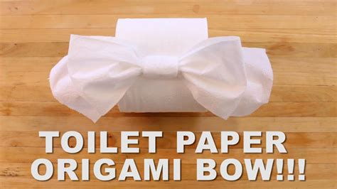 Toilet Paper Origami Put A Bow On It To Delight Your Friends And
