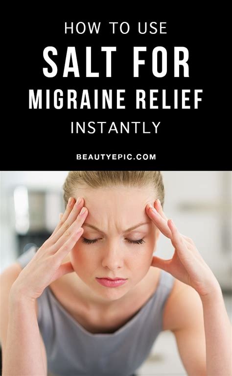 How To Use Salt For Migraine Relief Instantly Migraines Remedies
