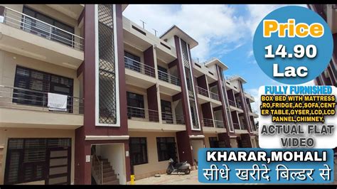 1bhk Fully Furnished Flat For Sale In Kharar Best Property Near