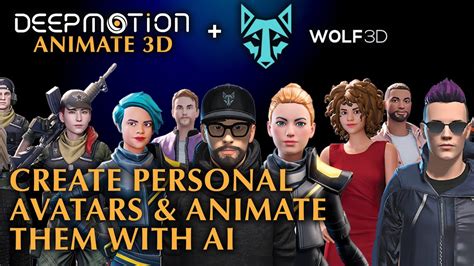 Deepmotion Wolf3d Create Personal Avatars And Animate Yourself With Ai