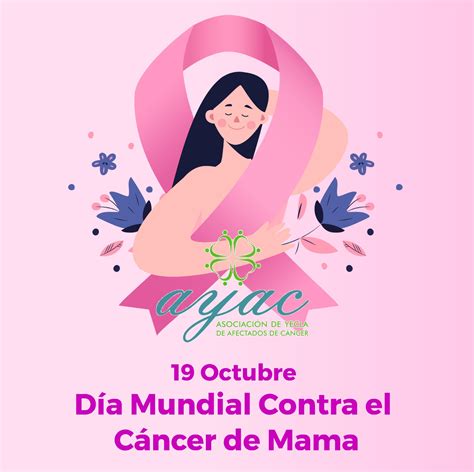 19 De Octubre Día Mundial Contra El Cáncer De Mama Prevención E
