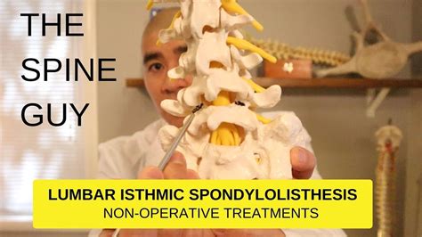 Lumbar Isthmic Spondylolisthesis Part 2 Non Operative Treatments