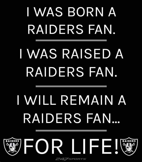 Pin On Raiders Dopest Quotes And Fans