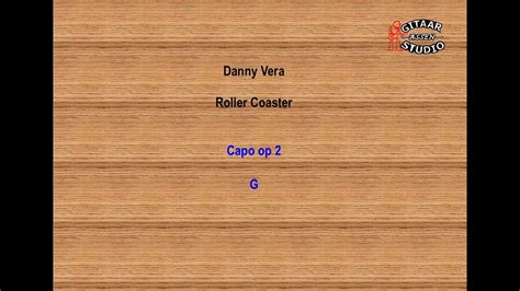 155,872 views, added to favorites 4,590 times. Danny Vera - Roller Coaster (chords & lyrics) - YouTube