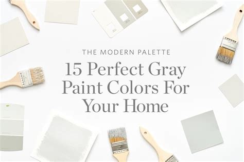 The Modern Palette 15 Perfect Gray Paint Colors For Your Home