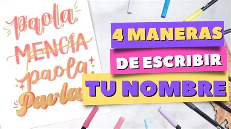 4 Maneras De Escribir Tu Nombre En Lettering Y CaligrafÍa Moderna Youtube