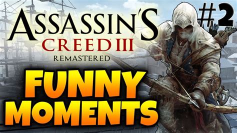Assassin S Creed Funny Moments And Glitches Part Remastered Youtube