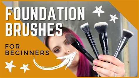 Foundation Brushes Types Beginners Guide To Foundation Brushes Youtube