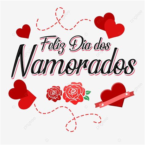 Feliz Dia Dos Namorados Com Vetor De Amor E Flor PNG Coração Ame