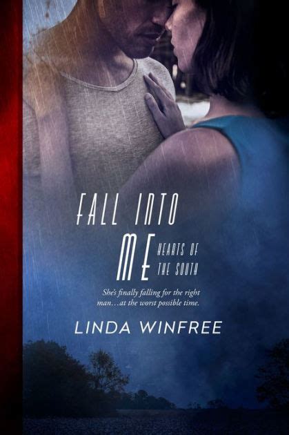 Fall Into Me By Linda Winfree Ebook Barnes And Noble