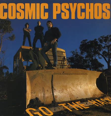 Cosmic Psychos Go The Hack Lp Sp Songs Rock Songs Rock