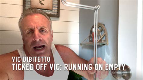Ticked Off Vic Running On Empty Ticked Off Vic Running On Empty