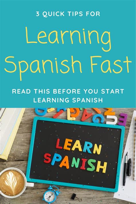 3 Quick Tips For Learning Spanish Fast Read This Before You Start Learning Spanish Learning