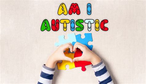 Am I Autistic This 100 Reliable Quiz Helps You Find Out