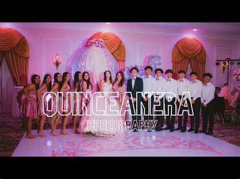 Quince Dance Choreo Hotspot Entertainment Youtube
