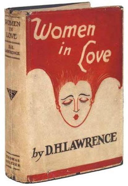 Women In Love D H Lawrence British 1885 1930 Thomas Seltzer 1920 First Edition