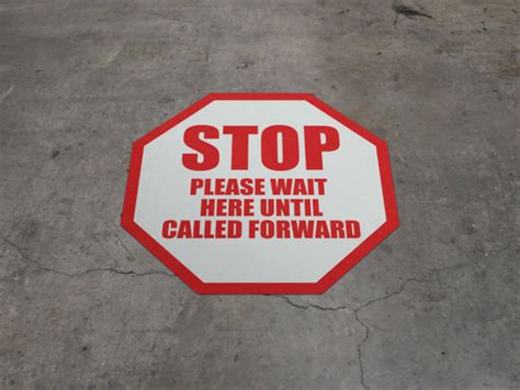 Stop Please Wait Here Until Called Forward Floor Sign