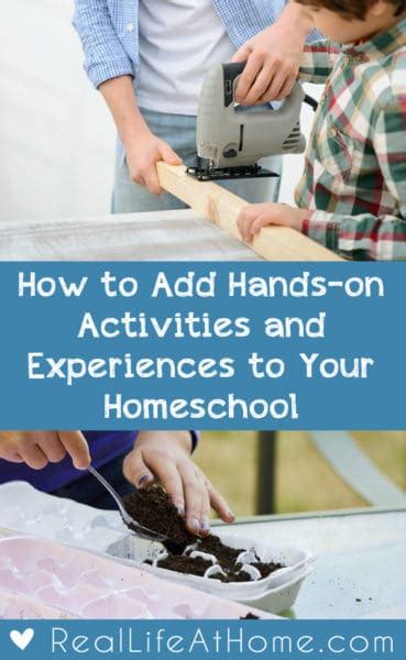 How To Add Hands On Activities And Experiences To Your Homeschool