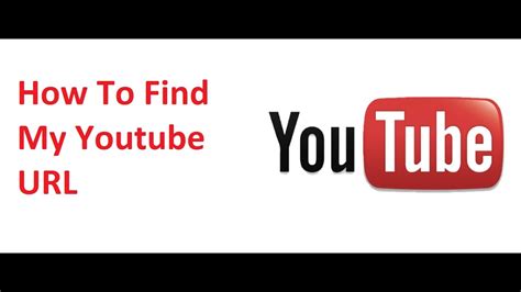 How To Find My Youtube Url Custom Youtube Url Youtube