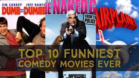 Top 10 Funniest Best Comedy Movies Ever Youtube