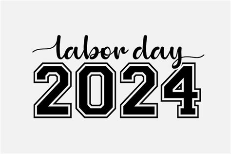 Premium Vector Labor Day 2024 Logo With A White Background