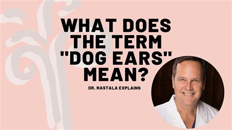 What Does The Term Dog Ears Mean Youtube