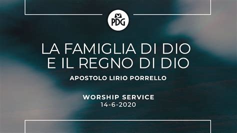 La Famiglia Di Dio E Il Regno Di Dio Apostolo Lirio Porrello 14