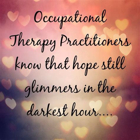 Occupational Therapy Quotes Quotesgram