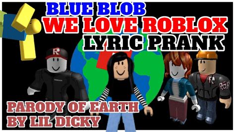 Lyric Prank Earth Song Roblox Youtube
