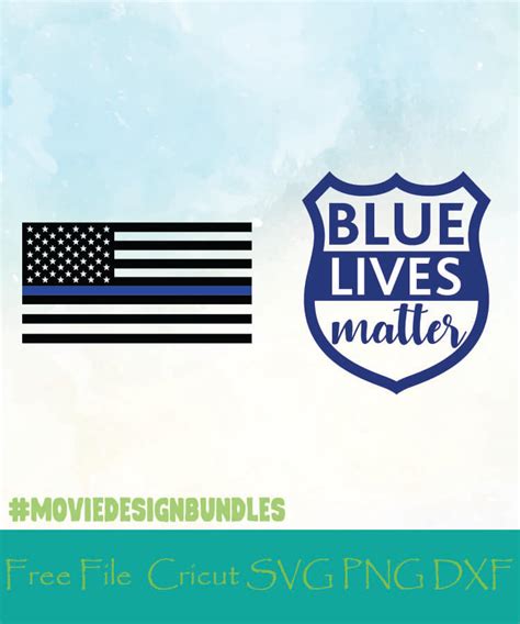 Blue Lives Matter Free Designs Svg Png Dxf For Cricut Movie Design