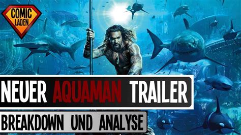Aquaman Trailer Breakdown Alle Szenen Und Geheimnisse Erklärt Youtube