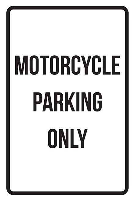 Motorcycle Parking Only Sign Black And White 12×18 Shopbikercalendar