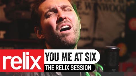 You Me At Six The Relix Session 030819 Youtube