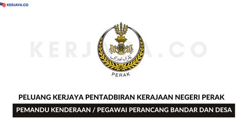 Jawatan Kosong Terkini Pentadbiran Kerajaan Negeri Perak ...