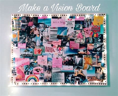 Making A Vision Board Making A Vision Board Cork Board Ideas For