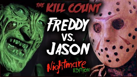 Freddy Vs Jason 2003 Kill Count Special Nightmare Edition Youtube