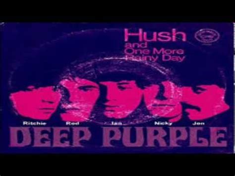 Hush, hush, i need her loving and i'm not to blame now. Deep Purple Hush Psychedelic Version - YouTube