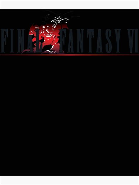 Final Fantasy 6 Logo Poster For Sale By Arthurpinner Redbubble